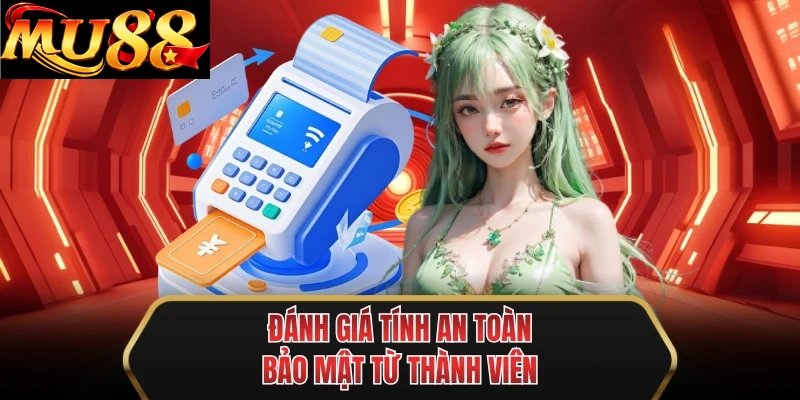 danh gia tinh an toan bao mat tu thanh vien