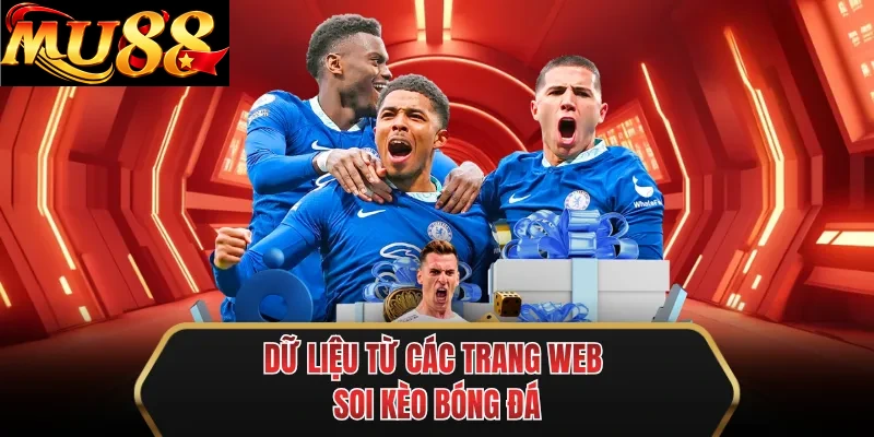 du lieu tu cac trang web soi keo bong da