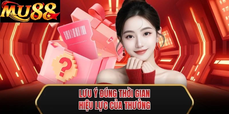 luu y dung thoi gian hieu luc cua thuong
