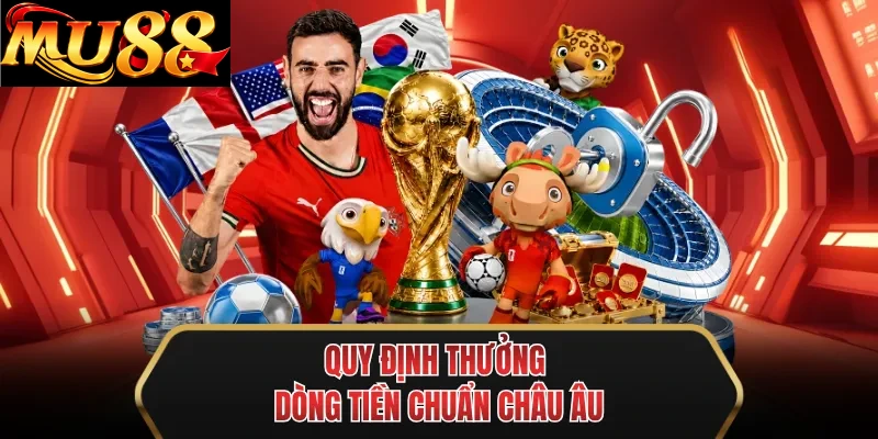 quy dinh thuong dong tien chuan chau au quy dinh thuong dong tien chuan chau au
