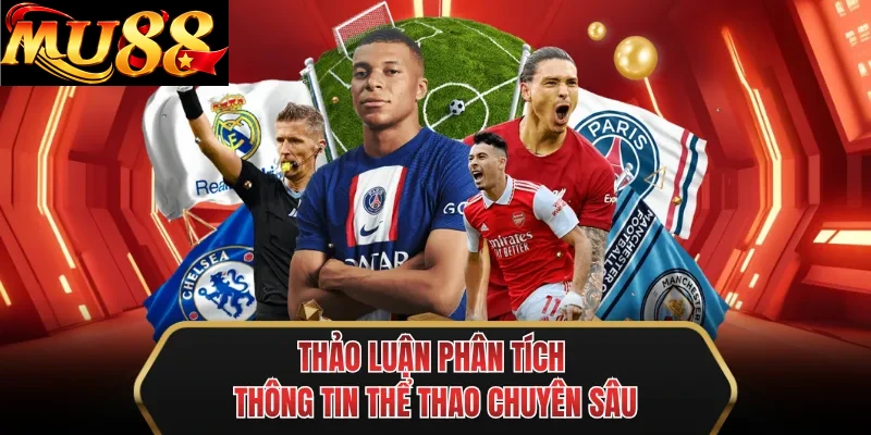 thao luan phan tich thong tin the thao chuyen sau thao luan phan tich thong tin the thao chuyen sau