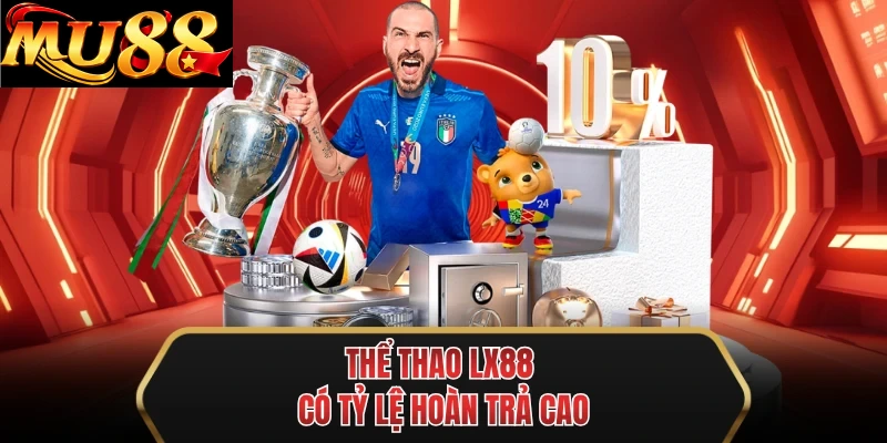 the thao mu88 co ty le hoan tra cao the thao mu88 co ty le hoan tra cao